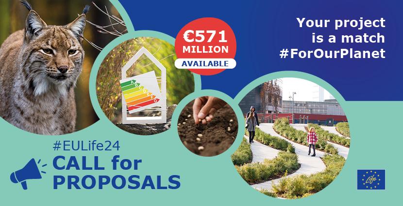 LIFE Calls for proposals 2024: bring your green dream to life with a share of €571 million funding!