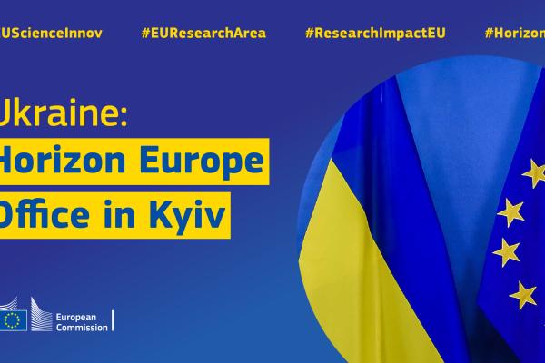 Launch of Horizon Europe Office in Kyiv